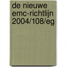 De nieuwe EMC-Richtlijn 2004/108/EG door R. Kuiper