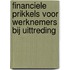 Financiele prikkels voor werknemers bij uittreding