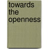 Towards the openness by D. Tiemersma