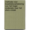 Methode voor kwaliteitsverbetering van het hoger onderwijs naar het EFAM-model by G. Cuyvers