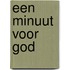 Een Minuut voor God