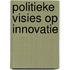 Politieke visies op innovatie