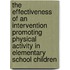 The effectiveness of an intervention promoting physical activity in elementary school children