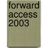 Forward Access 2003
