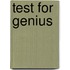 Test for genius
