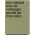 Een traktaat over de verborgen wereld der intervallen