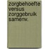 Zorgbehoefte versus zorggebruik samenv.