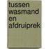 Tussen wasmand en afdruiprek