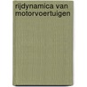Rijdynamica van motorvoertuigen by E. Gernaat