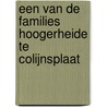 Een van de families Hoogerheide te Colijnsplaat door C. Hoogerheide