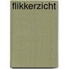 Flikkerzicht by T. Bouden