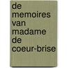 De memoires van Madame de Coeur-Brise by D. Davidse