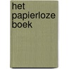 Het Papierloze Boek door E. van Wageningen