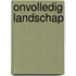 Onvolledig landschap