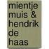 Mientje Muis & Hendrik de Haas