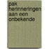 PAK Herinneringen aan een onbekende