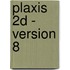Plaxis 2D - Version 8