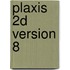 Plaxis 2D version 8