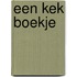 Een kek boekje