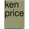 Ken Price door H. Dave