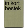 In kort bestek door J.J.S. Kooij