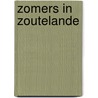 Zomers in Zoutelande by A.C.M.M. Rootsaerta