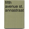 Fifth avenue st. annastraat door Verbogt