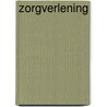 Zorgverlening door H.A.Th. Beune