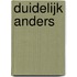 Duidelijk anders