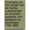 inventaris van het archief van de familie Colenbrander en de erven Sytsema, hun bedrijven en bezittingen 1720-1985 door A. Koster