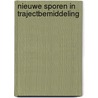 Nieuwe sporen in trajectbemiddeling door Yehudah Berg