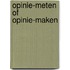 Opinie-meten of opinie-maken