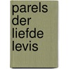 Parels der liefde levis door Leroi