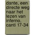 Dante, een directe weg naar het lezen van Inferno, canti 17-34