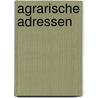 Agrarische adressen by Unknown