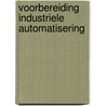 Voorbereiding industriele automatisering door Wal