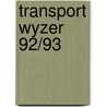 Transport wyzer 92/93 door Onbekend