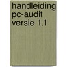 Handleiding pc-audit versie 1.1 door Onbekend