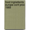 Food ingredients europe conf proc 1989 door Onbekend