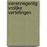 Vierennegentig vrolijke vertellingen by Voges