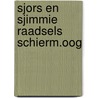 Sjors en sjimmie raadsels schierm.oog by Kruis