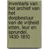 Inventaris van het archief van het dorpbestuur van de vrijheid Etten, Leur en Sprundel, 1430-1810