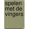 Spelen met de vingers door Yzerman