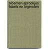 Bloemen-sprookjes fabels en legenden door Yzerman
