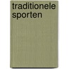 Traditionele Sporten door J. Olbering
