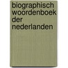 Biographisch Woordenboek der Nederlanden door A.J. van der Aa