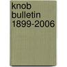 KNOB Bulletin 1899-2006 door Onbekend