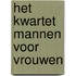 Het kwartet mannen voor vrouwen
