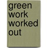 Green work worked out by Unknown
