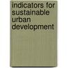 Indicators for sustainable urban development by Unknown